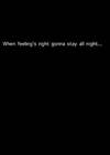 STINK - WHEN FEELING'S RIGHT GONNA STAY ALL NIGHT...  - Men Shirt